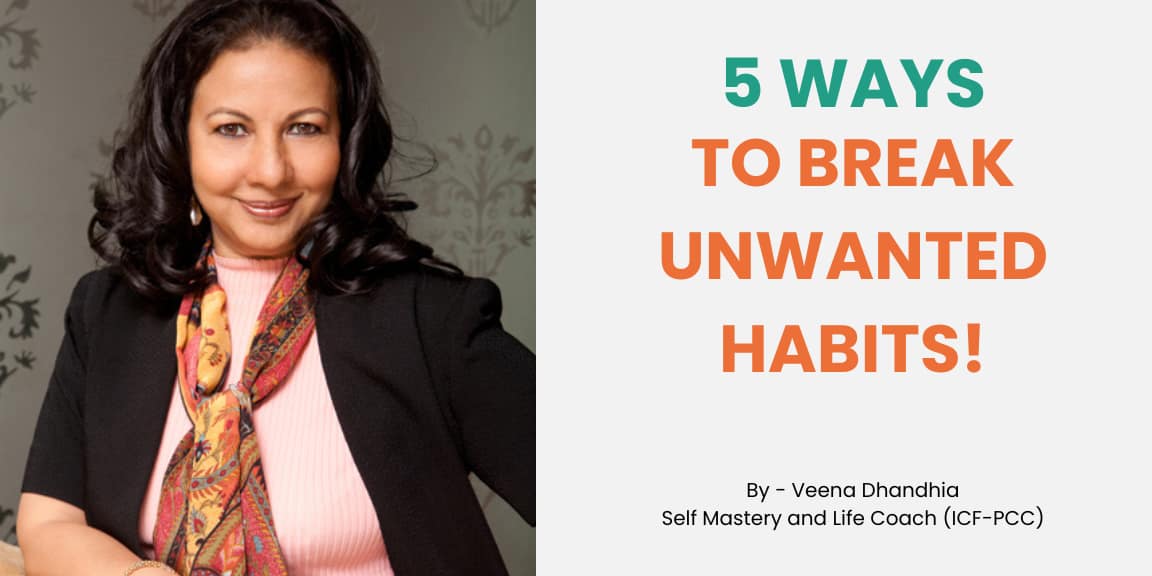5 ways to break unwanted habits
